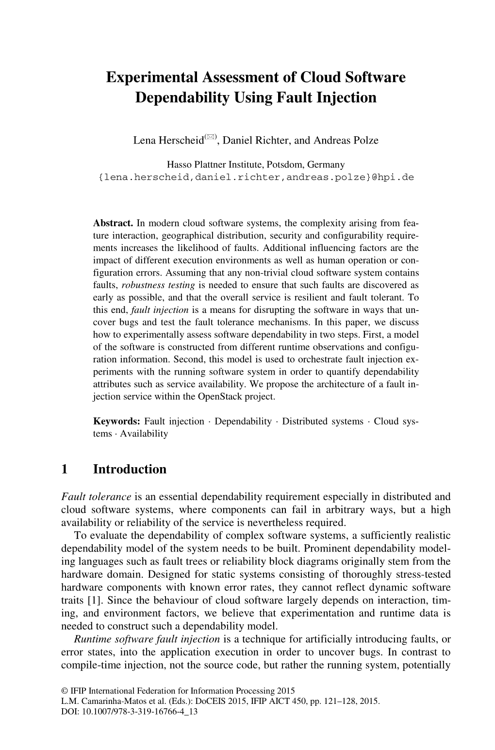 Experimental Assessment of Cloud Software Dependability Using Fault Injection