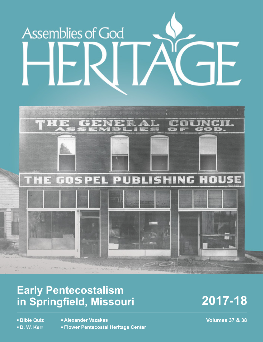 Early Pentecostalism in Springfield, Missouri 2017-18