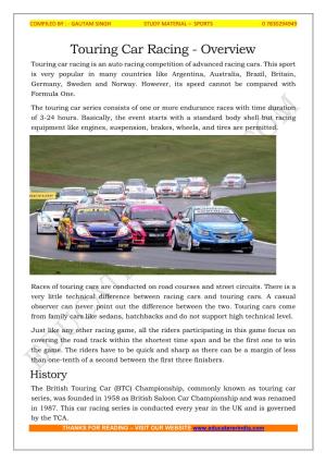 Touring Car Racing - Overview Touring Car Racing Is an Auto Racing Competition of Advanced Racing Cars