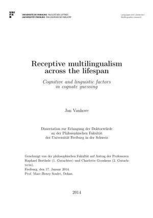 Receptive Multilingualism Across the Lifespan: Cognitive and Linguistic Factors in Cognate Guessing