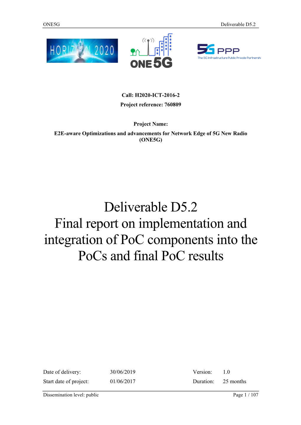 Deliverable D5.2 Final Report on Implementation and Integration of Poc Components Into the Pocs and Final Poc Results