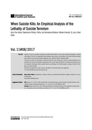 An Empirical Analysis of the Lethality of Suicide Terrorism Burcu Pinar Alakoc, Department of History, Politics, and International Relations, Webster University, St