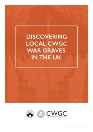 Discovering Local Cwgc War Graves in the Uk
