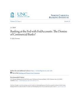 Banking at the Fed with Fedaccounts: the Demise of Commercial Banks?, 23 N.C