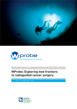 Wprobe: Exploring New Frontiers in Radioguided Cancer Surgery