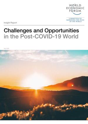 Challenges and Opportunities in the Post-COVID-19 World