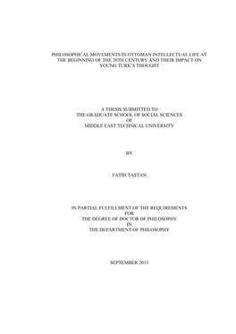 Philosophical Movements in Ottoman Intellectual Life at the Beginning of the 20Th Century and Their Impact on Young Turk’S Thought