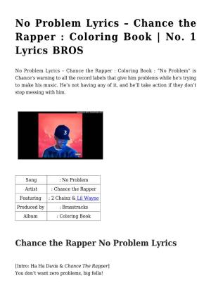 No Problem Lyrics – Chance the Rapper : Coloring Book | No