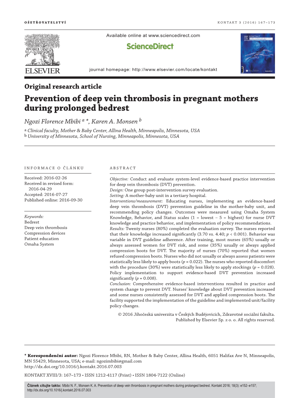 Prevention of Deep Vein Thrombosis in Pregnant Mothers During Prolonged Bedrest Ngozi Florence Mbibi a *, Karen A