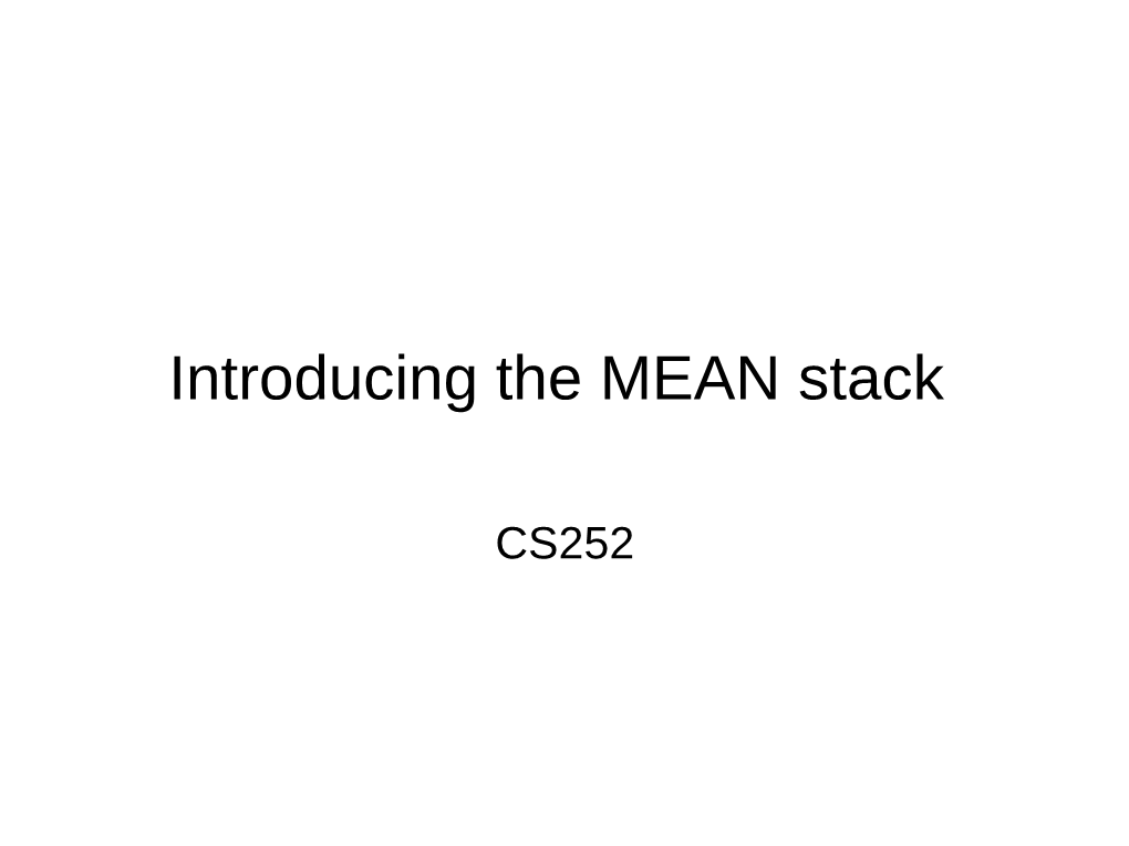 Introducing the MEAN Stack