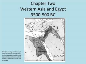 Chapter Two Western Asia and Egypt 3500-500 BC