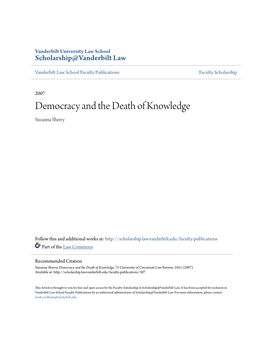 Democracy and the Death of Knowledge Suzanna Sherry