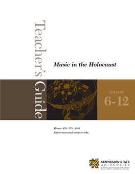 Music in the Holocaust Music in the Teacher’S Guide