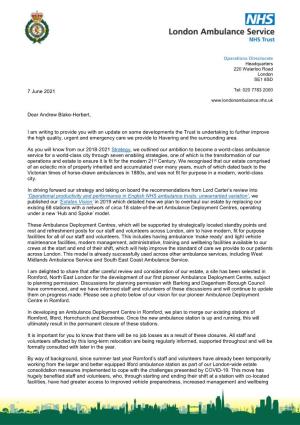 7 June 2021 Dear Andrew Blake-Herbert, I Am Writing to Provide You with an Update on Some Developments the Trust Is Undertaking