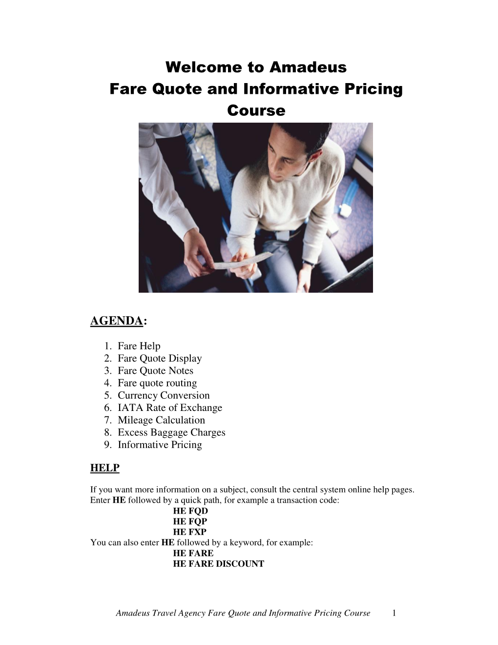 Welcome to Amadeus Fare Quote and Informative Pricing Course