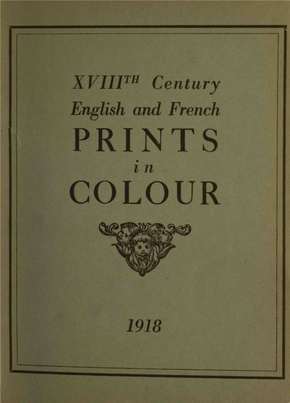 Xviiith Century English and French Prints in Colour : December, 1918