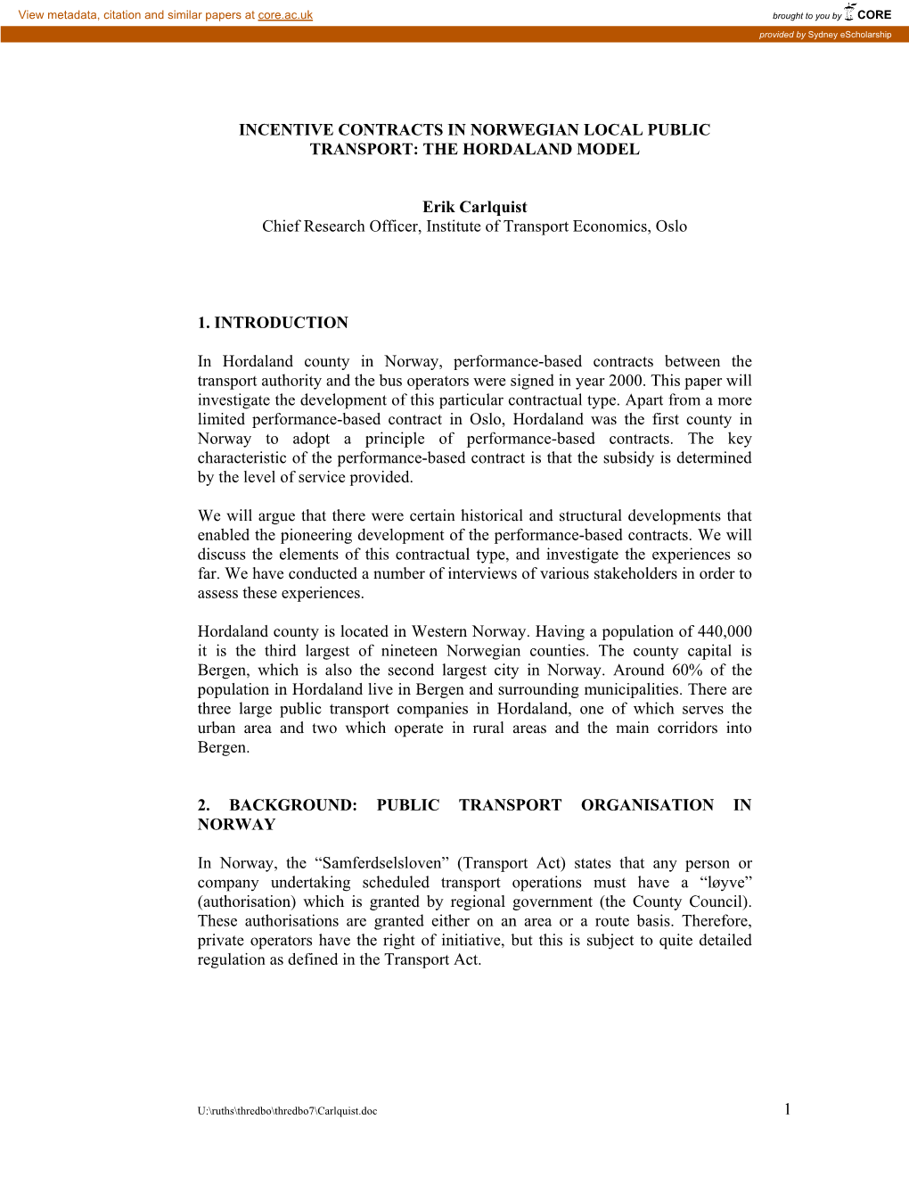 Incentive Contracts in Norwegian Local Public Transport: the Hordaland Model