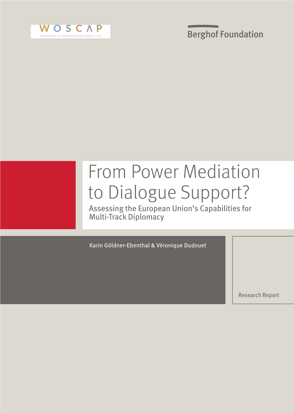 From Power Mediation to Dialogue Support? Assessing the European Union’S Capabilities for Multi-Track Diplomacy