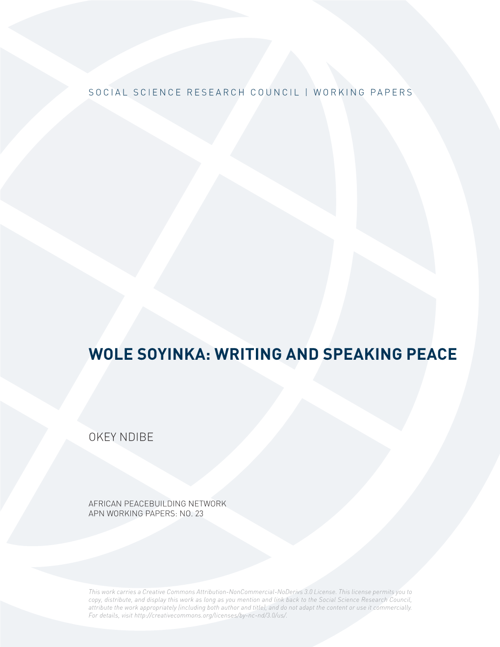 Wole Soyinka: Writing and Speaking Peace