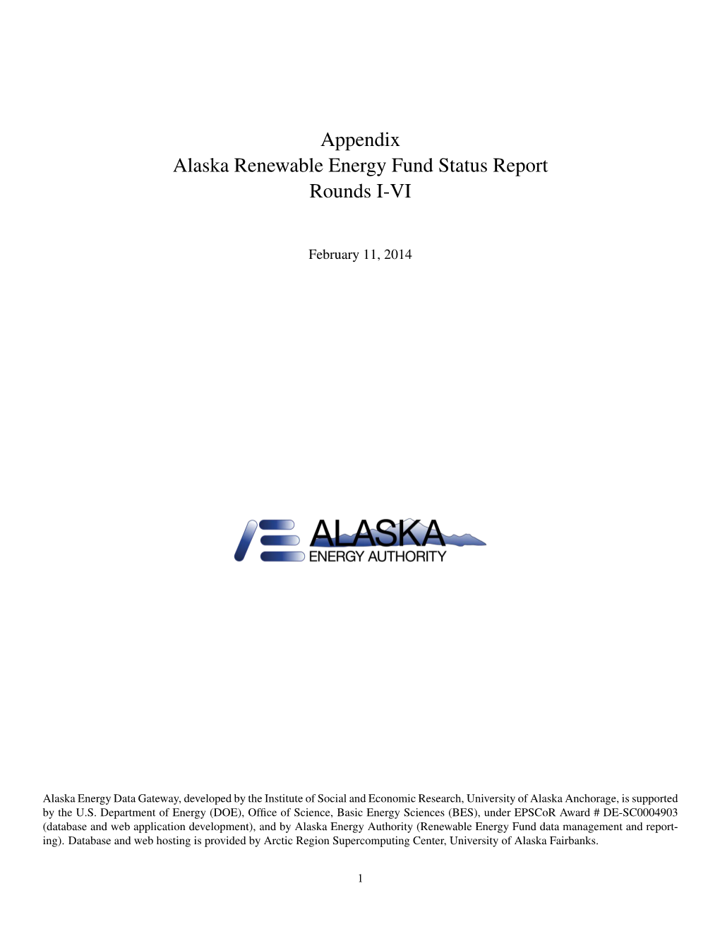Appendix Alaska Renewable Energy Fund Status Report Rounds I-VI
