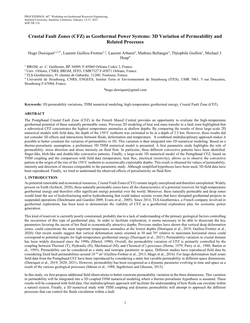 Crustal Fault Zones (CFZ) As Geothermal Power Systems: 3D Variation of Permeability and Related Processes