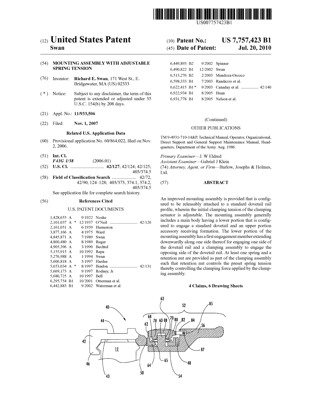 (12) United States Patent (10) Patent No.: US 7.757.423 B1 Swan (45) Date of Patent: Jul
