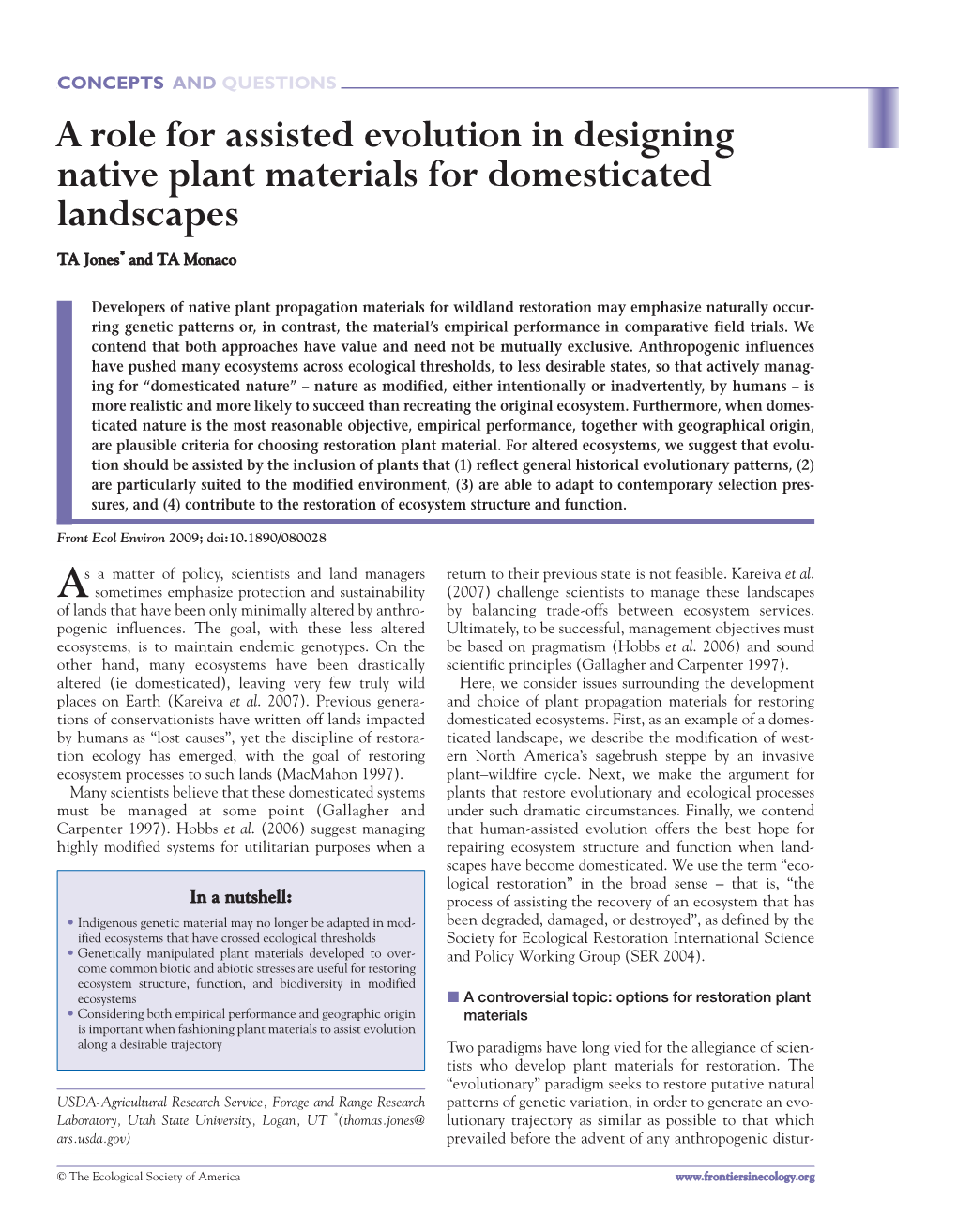 A Role for Assisted Evolution in Designing Native Plant Materials for Domesticated Landscapes TA Jones* and TA Monaco