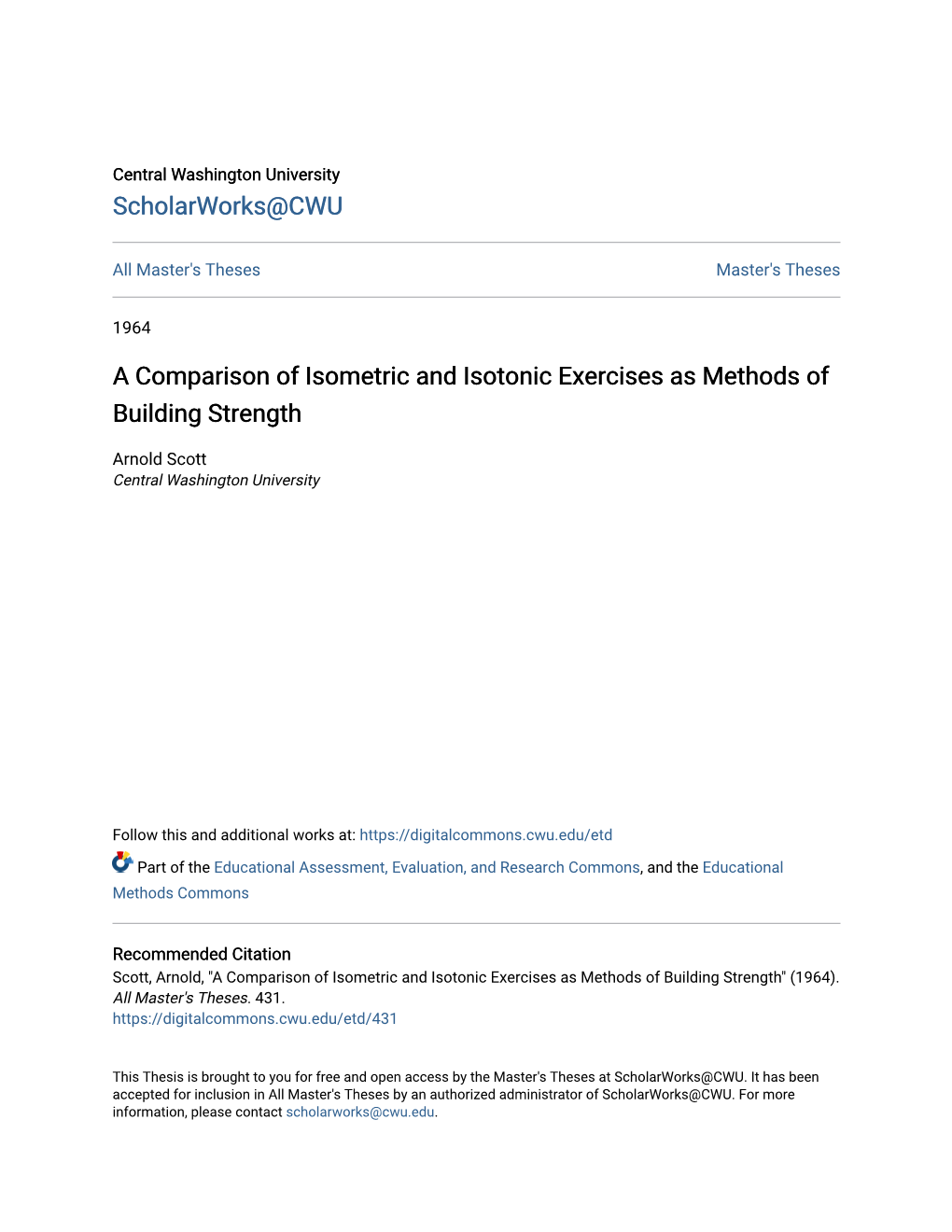 A Comparison of Isometric and Isotonic Exercises As Methods of Building Strength