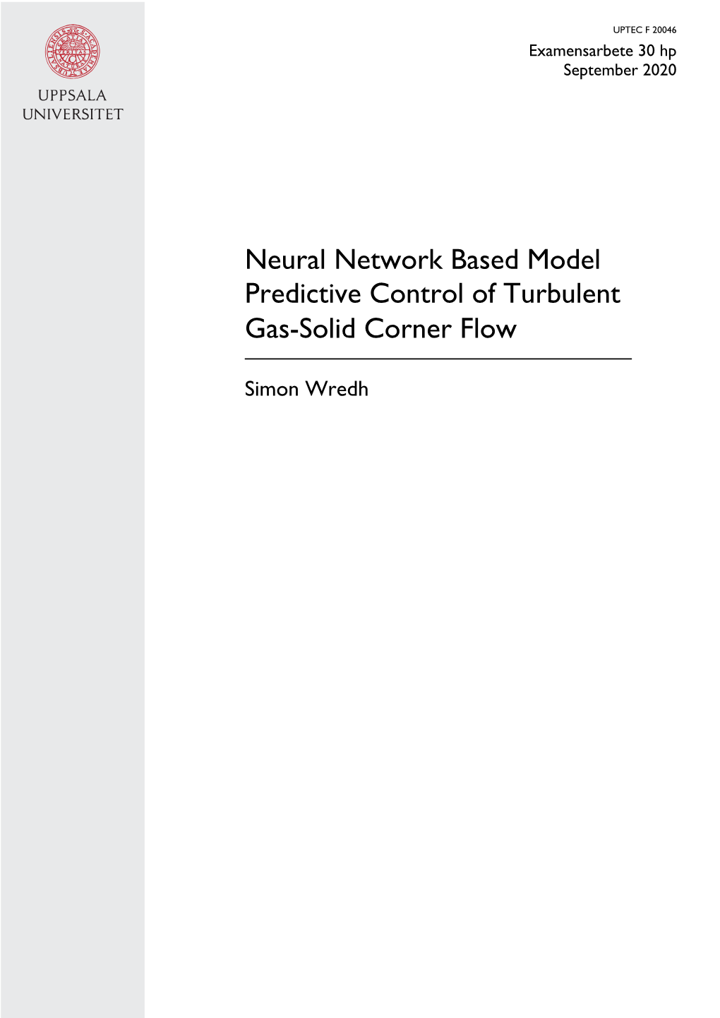 Neural Network Based Model Predictive Control of Turbulent Gas-Solid Corner Flow