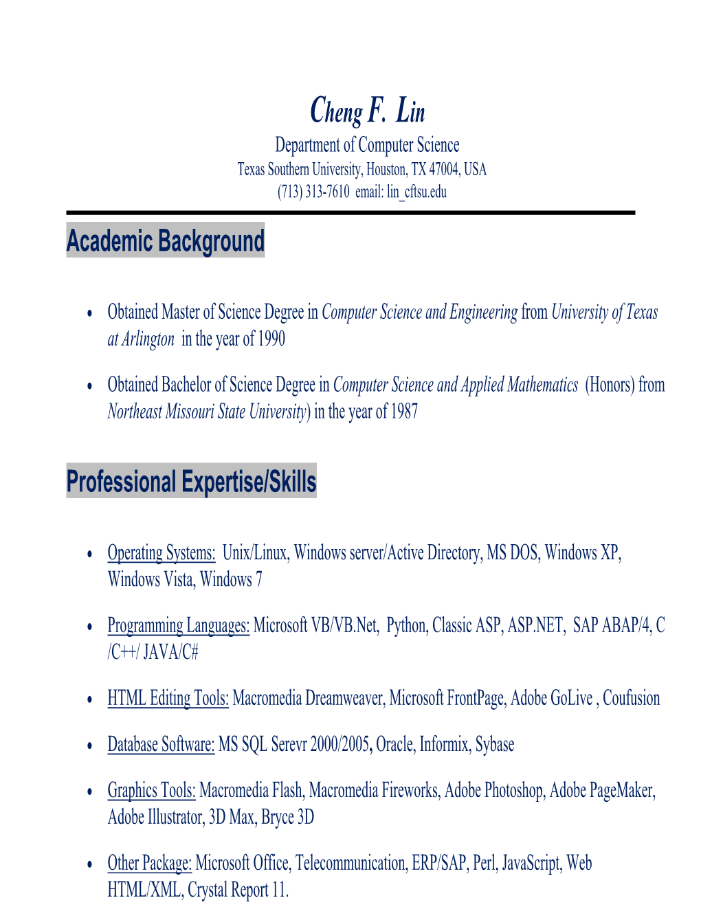 Cheng F. Lin Academic Background Professional Expertise/Skills