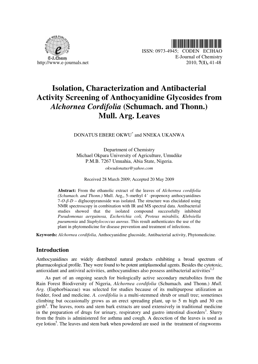 Isolation, Characterization and Antibacterial Activity Screening of Anthocyanidine Glycosides from Alchornea Cordifolia (Schumach