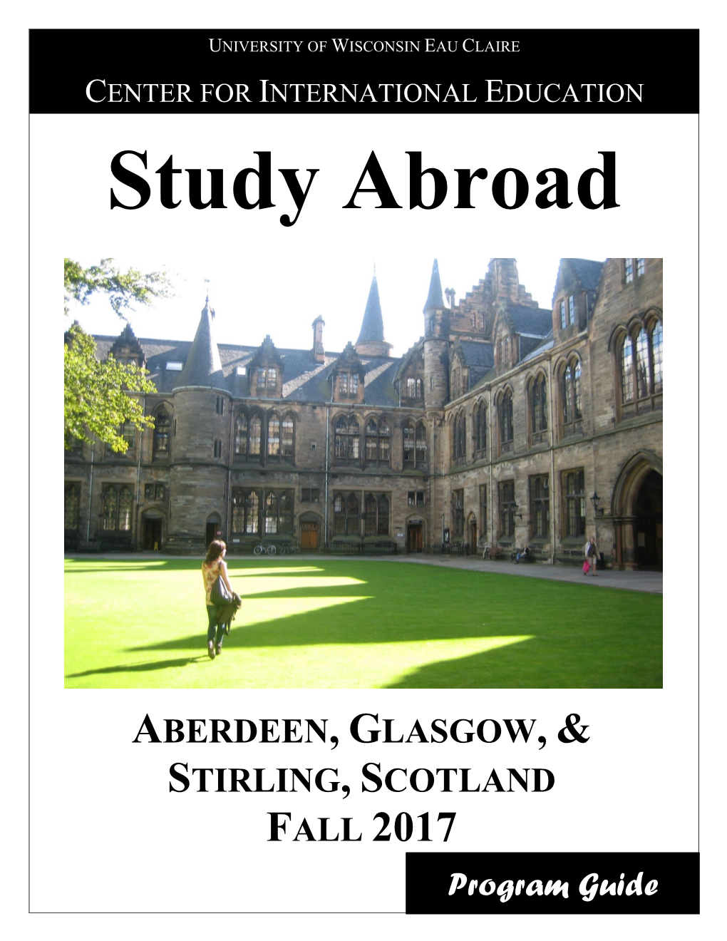 Aberdeen, Glasgow, & Stirling, Scotland Fall 2017