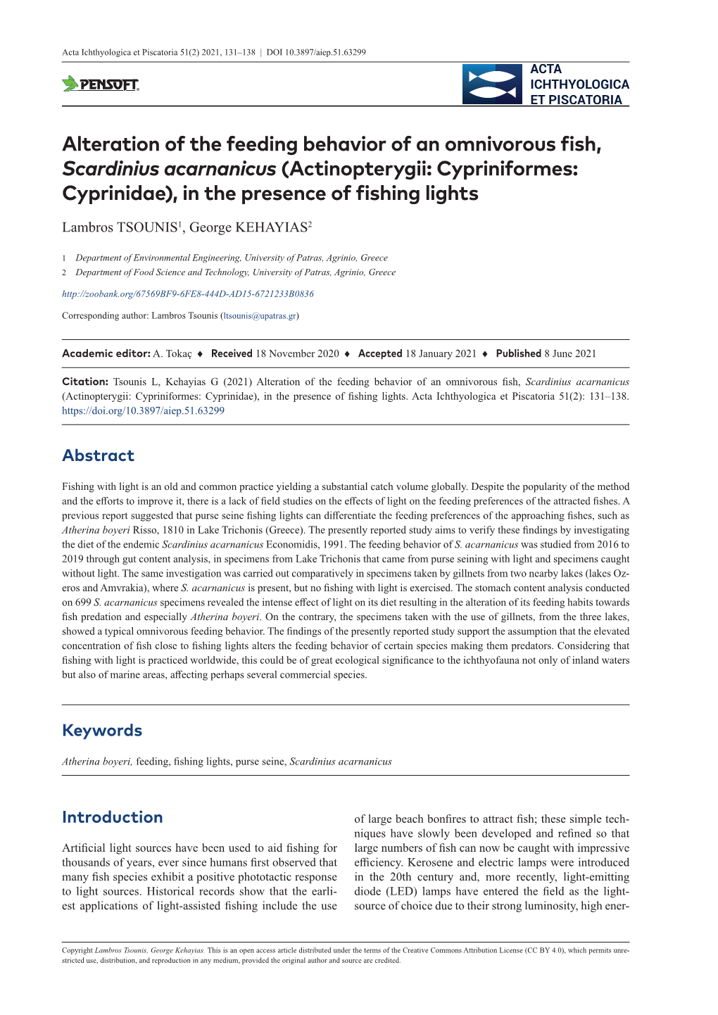 ﻿Alteration of the Feeding Behavior of an Omnivorous Fish, Scardinius Acarnanicus (Actinopterygii: Cypriniformes: Cyprinidae)