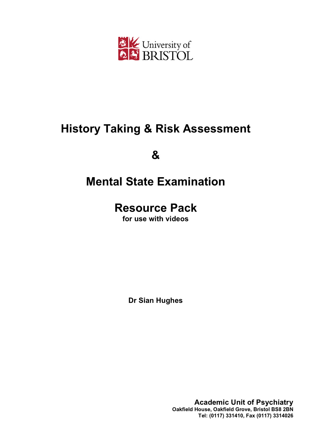 History Taking & Risk Assessment & Mental State Examination Resource