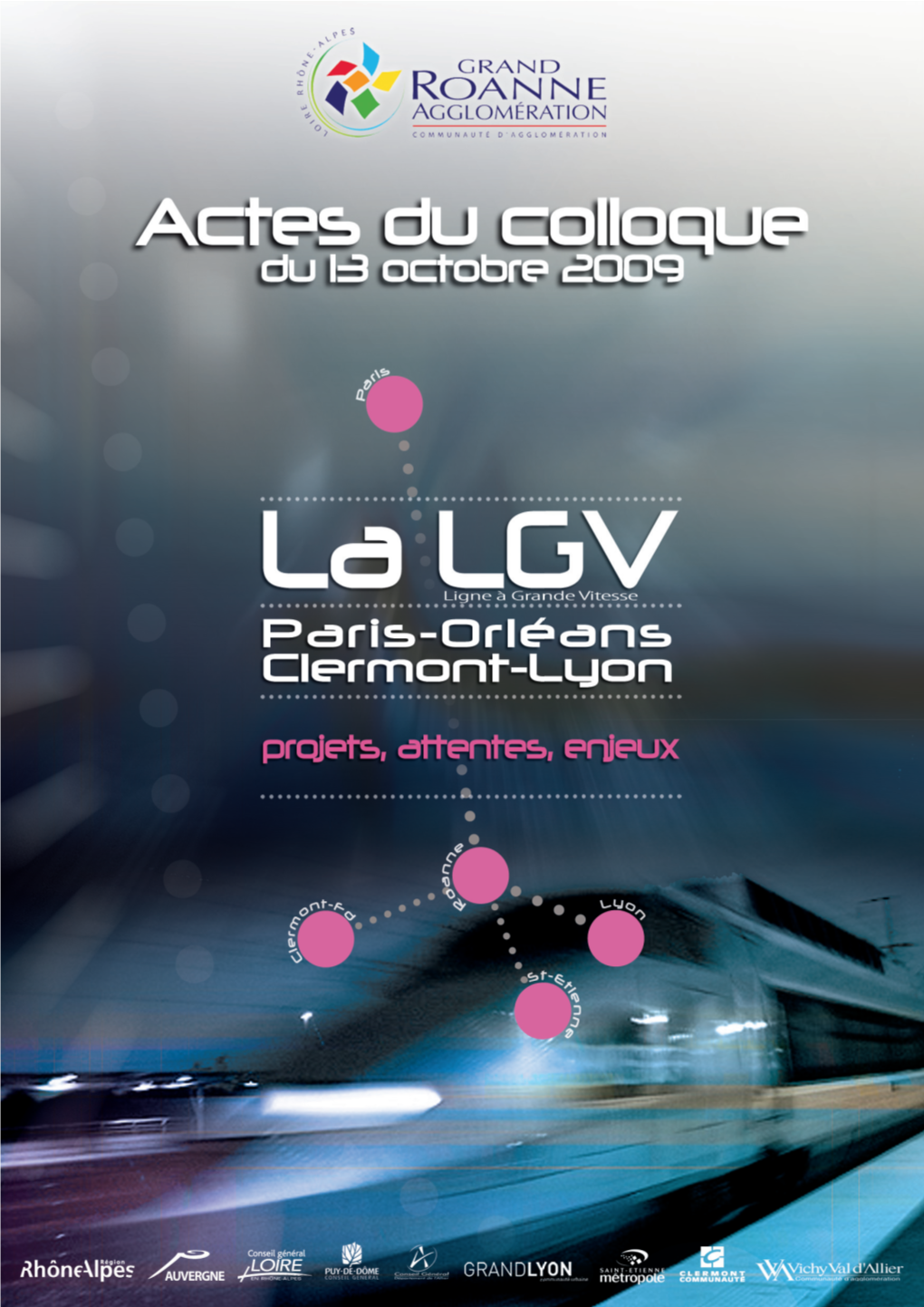 La Ligne À Grande Vitesse Paris-Orléans-Clermont-Lyon