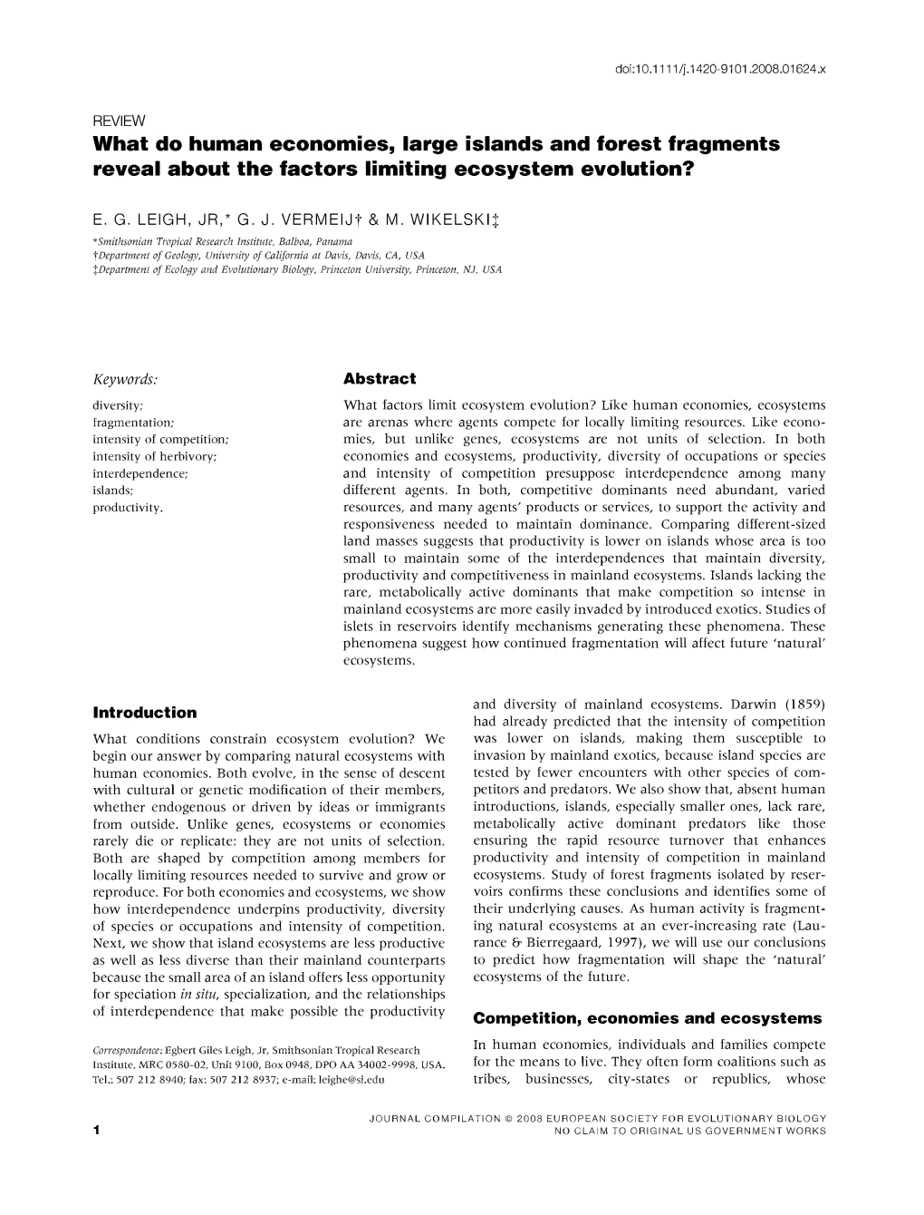 What Do Human Economies, Large Islands and Forest Fragments Reveal About the Factors Limiting Ecosystem Evolution?