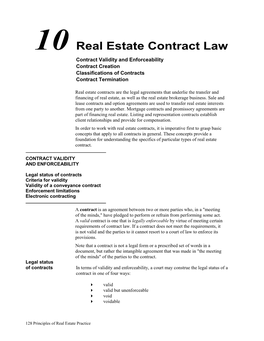 10 Real Estate Contract Law Contract Validity and Enforceability Contract Creation Classifications of Contracts Contract Termination