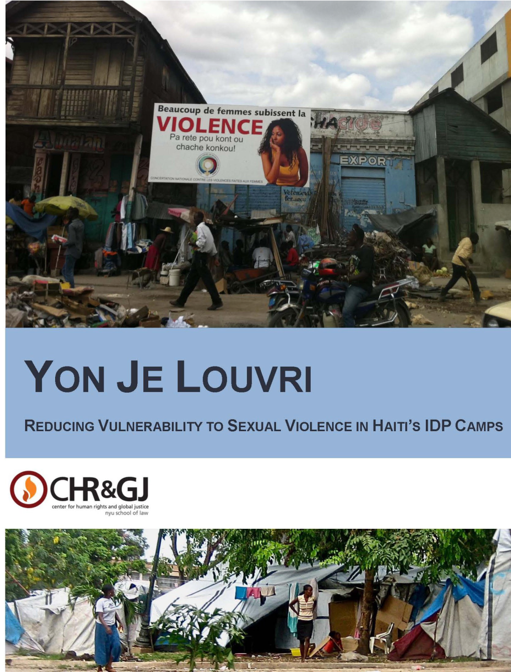 Yon Je Louvri: Reducing Vulnerability to Sexual Violence in Haiti's