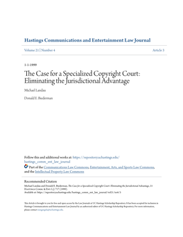 The Case for a Specialized Copyright Court: Eliminating the Jurisdictional Advantage, 21 Hastings Comm