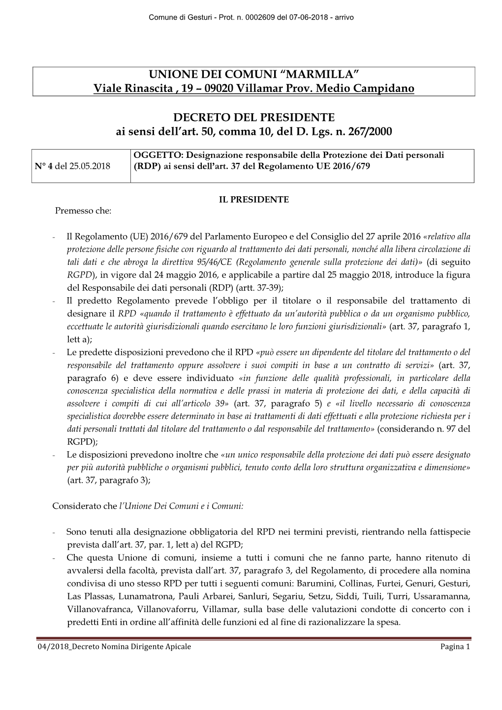 UNIONE DEI COMUNI “MARMILLA” Viale Rinascita , 19 – 09020 Villamar Prov. Medio Campidano DECRETO DEL PRESIDENTE Ai Sensi