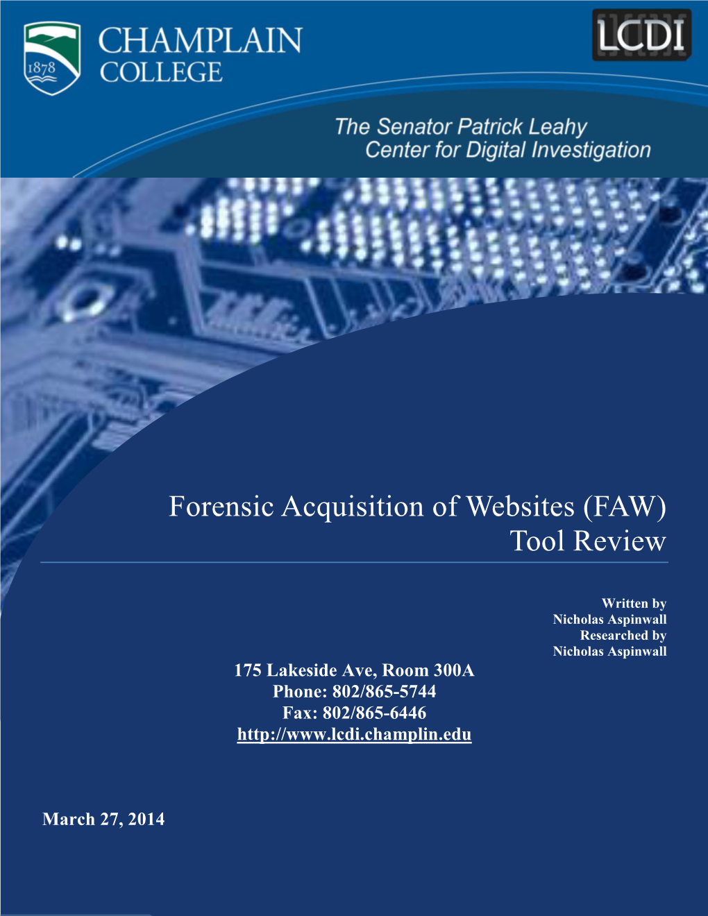 Forensic Acquisition of Websites (FAW) Tool Review