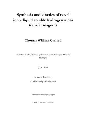 Synthesis and Kinetics of Novel Ionic Liquid Soluble Hydrogen Atom Transfer Reagents