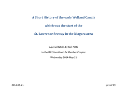 A Short History of the Early Welland Canals Which Was the Start of the St