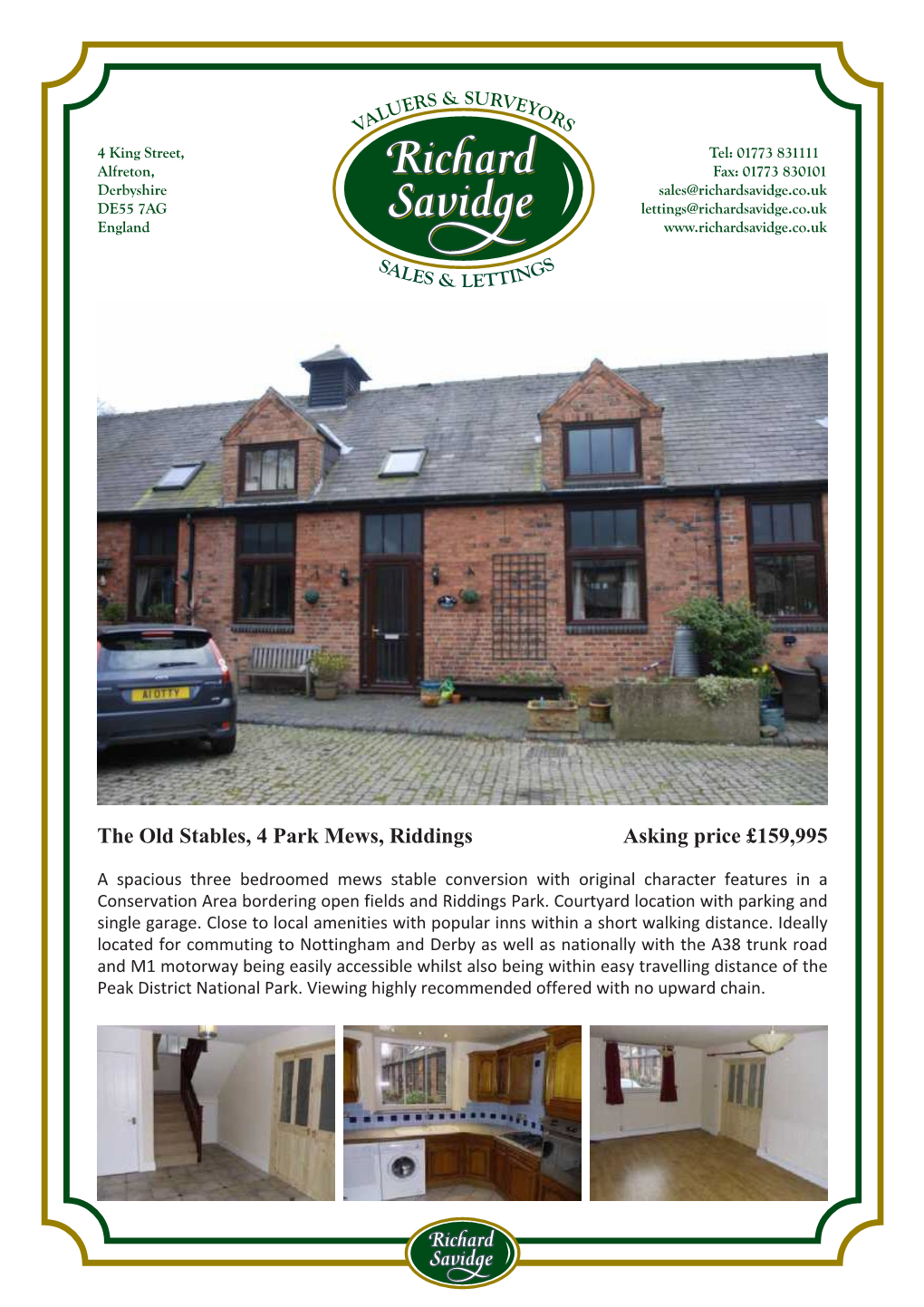 The Old Stables, 4 Park Mews, Riddings Asking Price £159,995