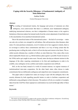 Coping with the Security Dilemma: a Fundamental Ambiguity of State Behaviour Andras Szalai Central European University