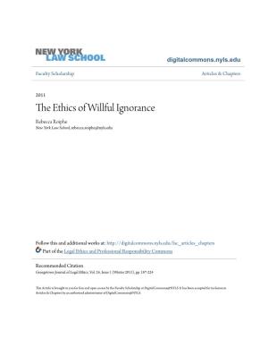The Ethics of Willful Ignorance