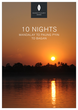 10 Nights Mandalay to Paung Pyin to Bagan Day One | Mandalay to Sin Tae
