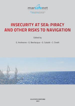 Insecurity at Sea: Piracy Pansion in the Number of Firms Offering Armed Maritime Security Services for Ships Transiting Seas at High Risk