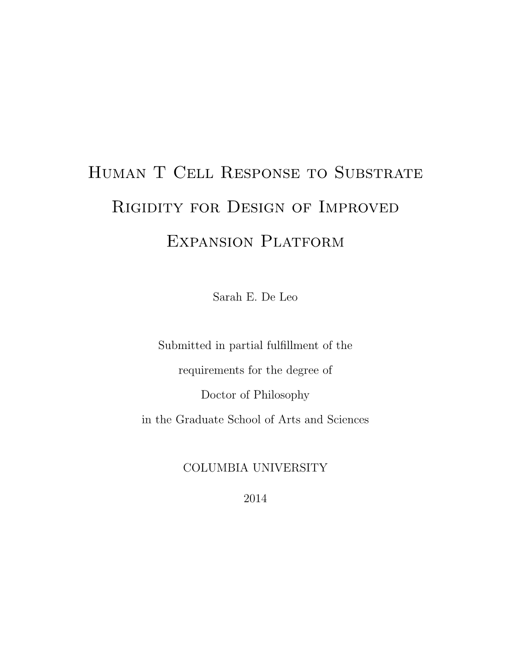 Human T Cell Response to Substrate Rigidity for Design of Improved Expansion Platform