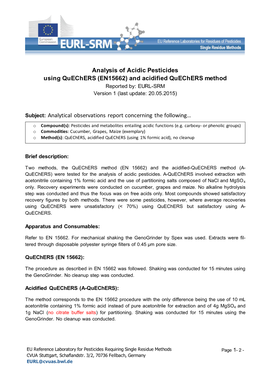 Analysis of Acidic Pesticides Using Quechers (EN15662) and Acidified Quechers Method Reported By: EURL-SRM Version 1 (Last Update: 20.05.2015)